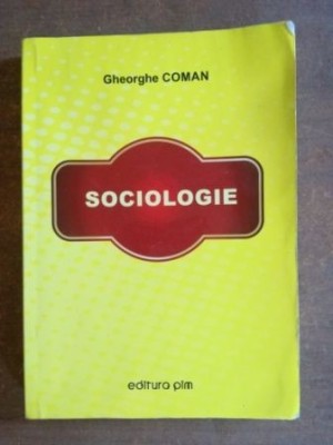 Sociologie- Gheorghe Coman foto