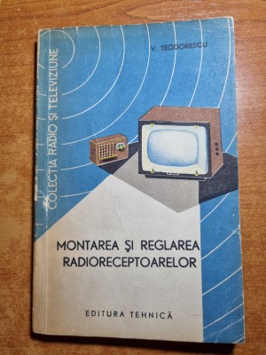 montarea si reglarea radioreceptoarelor - din anul 1964 foto