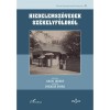 Hiedelemsz&ouml;vegek Sz&eacute;kelyf&ouml;ldről - Gagyi J&oacute;zsef&ndash;Dyekiss Vir&aacute;g