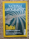 NATIONAL GEOGRAPHIC ROMANIA IANUARIE 2007 DUBAI CAPITALA MONDIALA A HUZURULUI