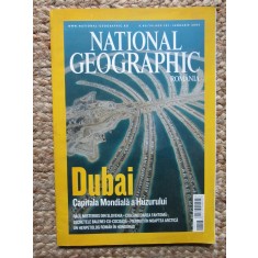 NATIONAL GEOGRAPHIC ROMANIA IANUARIE 2007 DUBAI CAPITALA MONDIALA A HUZURULUI
