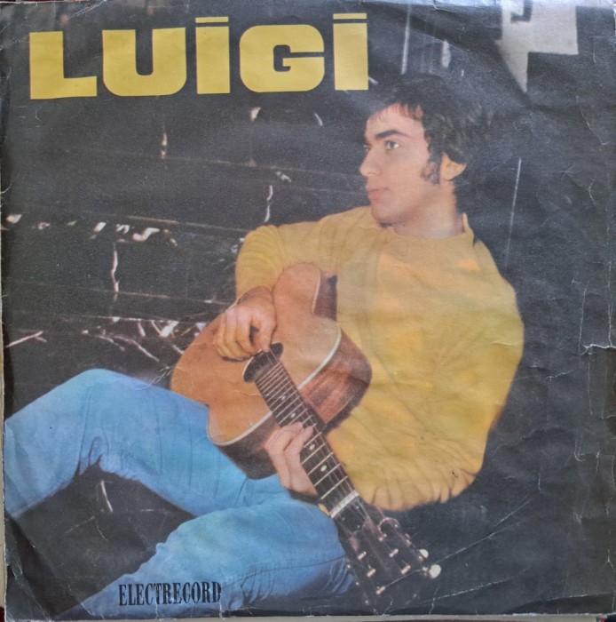 Disc Vinil Luigi- Luigi (7&quot;, Mono) Electrecord-45-EDC 948