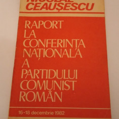 RAPORT LA CONFERINŢA NAŢIONALĂ A PARTIDULUI COMUNIST ROMÂN - NICOLAE CEAUŞESCU