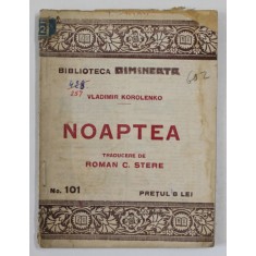NOAPTEA de VLADIMIR KOROLENKO , EDITIE INTERBELICA