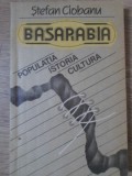 BASARABIA. POPULATIA, ISTORIA, CULTURA-STEFAN CIOBANU-224280