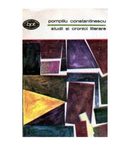Pompiliu Constantinescu - Studii si cronici literare - 107114