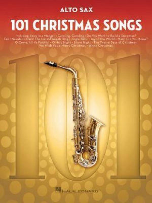 101 Christmas Songs: For Alto Sax foto