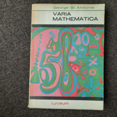 Varia mathematica - Autor : George St. Andonie RF18/0