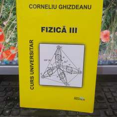 Corneliu Ghizdeanu, Fizică III Cuantică, editura Printech, București c. 2008 101