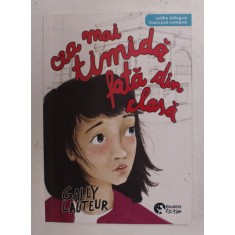 CEA MAI TIMIDA FATA DIN CLASA de GALLY LAUTEUR , 2019