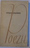 POEZII [1928-1963 de OTILIA CAZIMIR , 1964