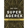 Superagerek - Eric Topol