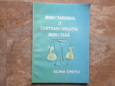 Monetarismul si contrarevolutia monetara - Alina Cretu foto