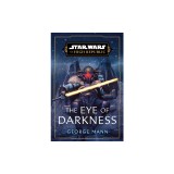 Star Wars: The Eye of Darkness (The High Republic)