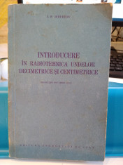 Introducere &amp;icirc;n radiotehnica undelor decimetrice și centimetrice. I. P. Jerebțov foto