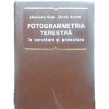 FOTOGRAMMETRIA TERESTRA IN CERCETARE SI PROIECTARE-AL. GUTU, O. ANDREI-231320