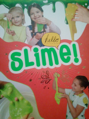 Hello slime! - Hello slime! (editia 2018) foto