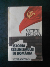 VICTOR FRUNZA - ISTORIA STALINISMULUI IN ROMANIA foto