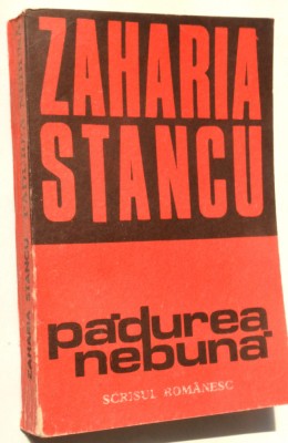 Zaharia Stancu - padurea nebuna foto