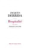 Hospitalite - Volume 1: Seminaire (1995-1996) | Jacques Derrida