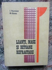 LIANTI -MASE SI BETOANE REFRACTARE - I. TEOREANU foto