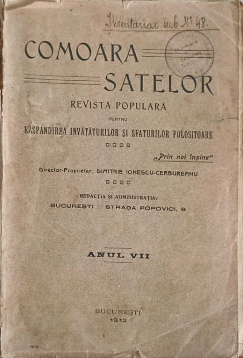 COMOARA SATELOR. REVISTA POPULARA PENTRU RASPANDIREA INVATATURILOR SI SFATURILOR FOLOSITOARE ANUL VII-DIMITRIE I