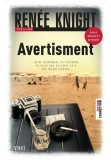 Avertisment - Renee Knight - Trei