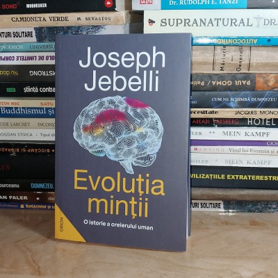 JOSEPH JEBELLI - EVOLUTIA MINTII : O ISTORIE A CREIERULUI UMAN , 2023 + foto