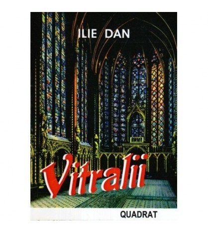 Ilie Dan - Vitralii - brumate de luna - versuri - 117161