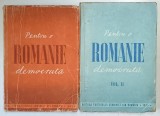 PENTRU O ROMANIE DEMOCRATA , CULEGERE DE DISCURSURI SI ARTICOLE , VOLUMELE I - II , 1945