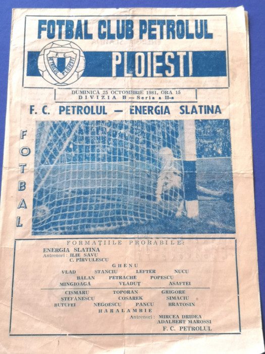 Program meci fotbal PETROLUL Ploiesti - &quot;ENERGIA&quot; Slatina 25.10.1981