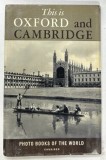Carte foto Oxford and Cambridge de Roger Penrose, fotografii Cas Oorthuys, Editura Bruno Cassirer, 95 pagini, copertă broșată, bogat ilustrată