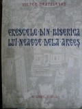 FRESCELE DIN BISERICA LUI NEAGOE DE LA ARGES- VICTOR BRATULESCU