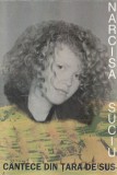 Narcisa Suciu - C&acirc;ntece Din Țara De Sus, Caseta audio