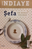 Sefa / Un roman culinar