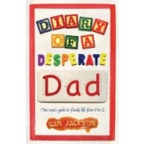 Diary of a Desperate Dad