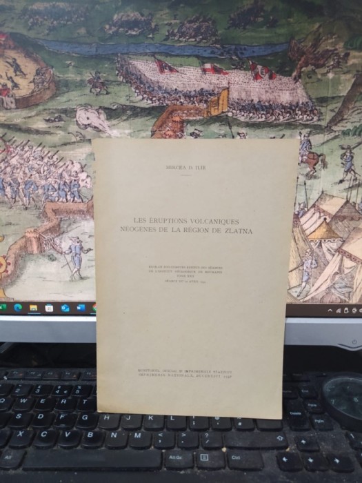 Mircea D. Ilie, Les eruptions volcaniques neogenes de la region de Zlatna, București 1938, 204