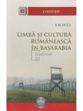 Ion Nuta - Limba si cultura romaneasca in Basarabia (Editia: 2007)