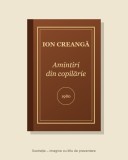 Amintiri din copilarie - Ion Creanga, editia 1980