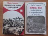 STEFAN IONESCU - BUCURESTII IN VREMEA FANARIOTILOR + MANUC BEI - ZARAF SI DIPLOMAT LA INCEPUTUL SECOLULUI AL XIX- LEA