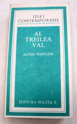 AL TREILEA VAL-ALVIN TOFFLER 1983 foto