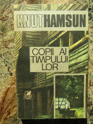 Copii ai timpului lor - Knut Hamsun foto