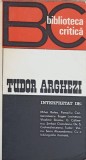 Tudor Arghezi Interpretat - Colectiv, Editura Eminescu, 1971, Biografii, Carte Beletristica, Romana, Necartonata