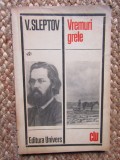 V. Sleptov - Vremuri grele