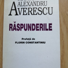 Florin Constantiniu - Maresalul Alexandru Averescu. Raspunderile - 1999