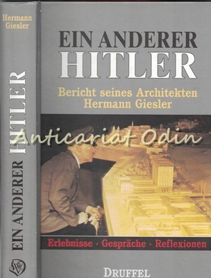 Ein Anderer Hitler Bericht Sines Architekten Hermann Giesler foto