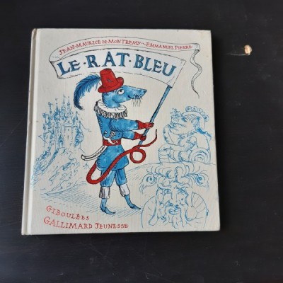 LE RAT BLEU - JEAN MAURICE DE MONTREMY (TEXT IN LIMBA FRANCEZA) foto