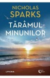 Taramul minunilor - Nicholas Sparks