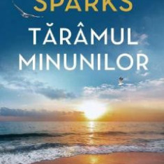 Taramul minunilor - Nicholas Sparks