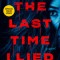 The Last Time I Lied
